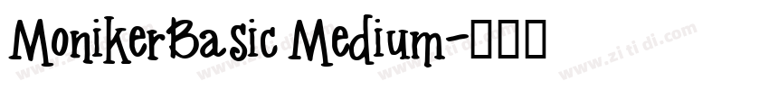 MonikerBasic Medium字体转换